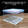 10" TRANSPARENT CAKE BOX WITH PAPER TOP(SINGLE) (30*30*18CM)- YOUTH TIME