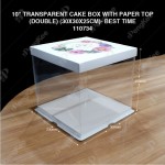 10" TRANSPARENT CAKE BOX WITH PAPER TOP(DOUBLE) (30*30*25CM)- BEST TIME
