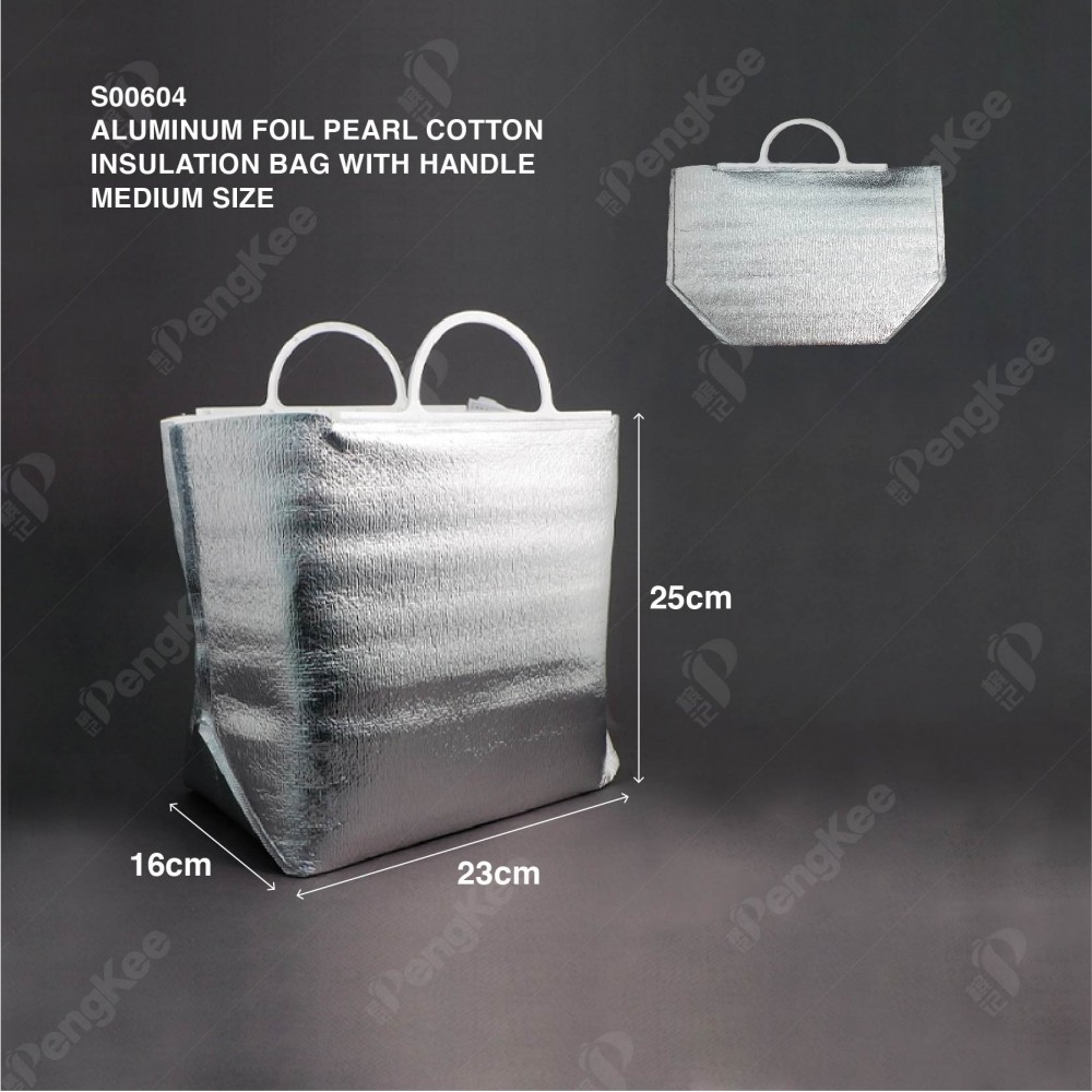 ALUMINUM FOIL PEARL COTTON INSULATION BAG WITH HANDLE (H25 * W16 * L23CM +3MM) 铝箱珍珠手提保温袋 (20'S)