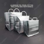 ALUMINUM FOIL PEARL COTTON INSULATION BAG WITH HANDLE (H22 * W14 * L23CM +3MM) 铝箱珍珠手提保温袋 20'S