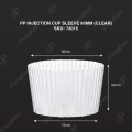 PP INJECTION CUP SLEEVE 95MM (CLEAR) PP INJECTION CUP SLEEVE 95MM (CLEAR)