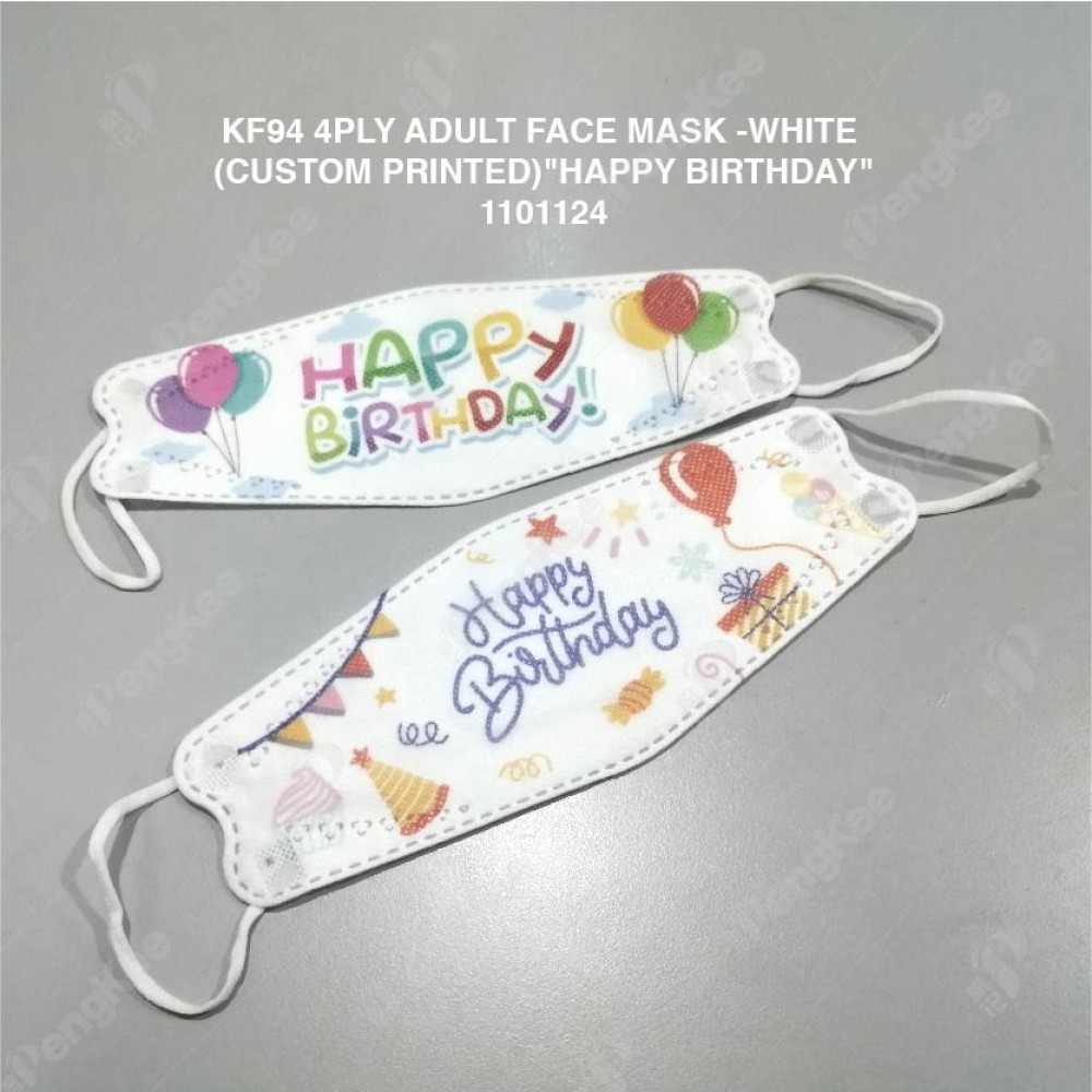 "HAPPY BIRTHDAY" KF94 4PLY ADULT FACE MASK -WHITE (CUSTOM PRINTED)