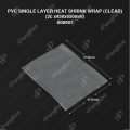 PVC SINGLE LAYER HEAT SHRINK WRAP (CLEAR) (2c x450x650mm) (CM) (100'S/PKT) PVC SINGLE LAYER HEAT SHRINK WRAP (CLEAR) (2c x450x650mm) (CM) (100'S/PKT)