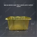 888-G24 MOON CAKE TRAY (GOLD) (50'S X 40PKT) 888-G24 MOON CAKE TRAY (GOLD) (50'S X 40PKT)
