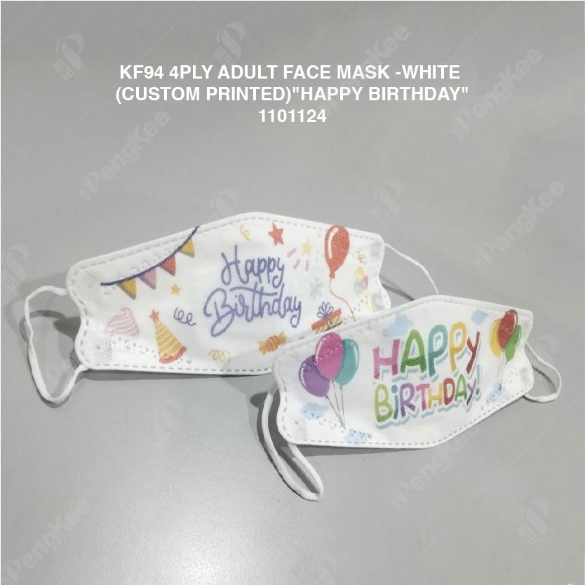 "HAPPY BIRTHDAY" KF94 4PLY ADULT FACE MASK -WHITE (CUSTOM PRINTED)