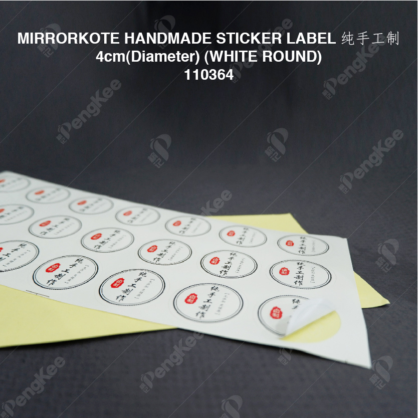 MIRRORKOTE HANDMADE STICKER LABEL 纯手工制“ 4cm(Diameter) (WHITE ROUND) (21'SSHEET X 5) 