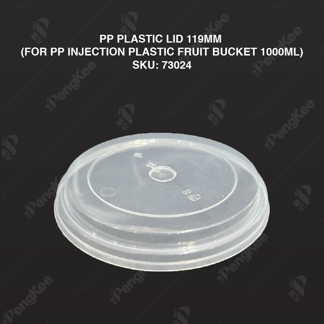 PP PLASTIC LID 119MM (FOR PP INJECTION PLASTIC FRUIT BUCKET 1000ML) (500'S/CTN)