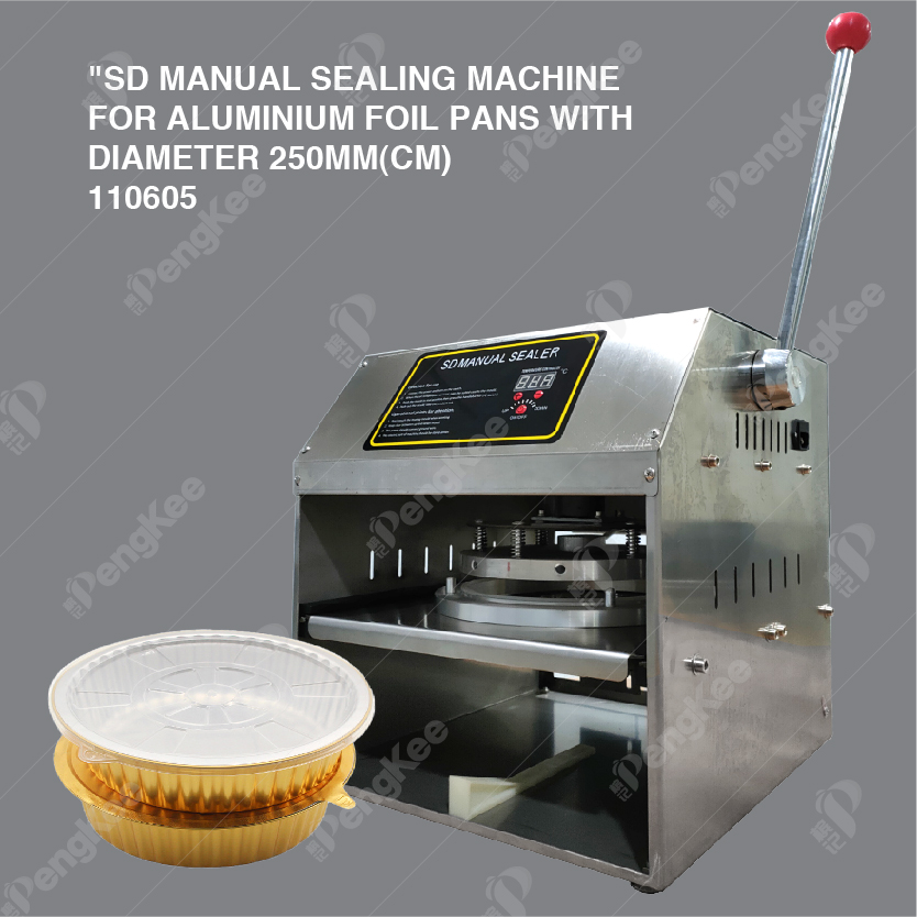 (ROUND) SD MANUAL SEALING MACHINE FOR ALUMINIUM FOIL PANS WITH DIAMETER 250MM(CM)