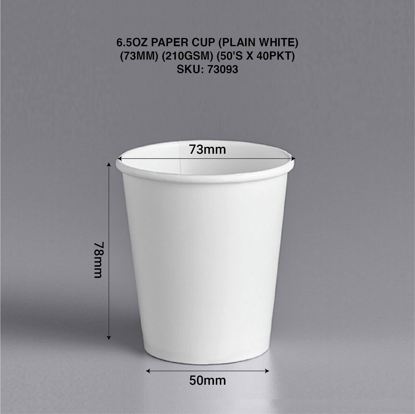 6.5OZ PAPER CUP (PLAIN WHITE) (73MM) (210GSM)